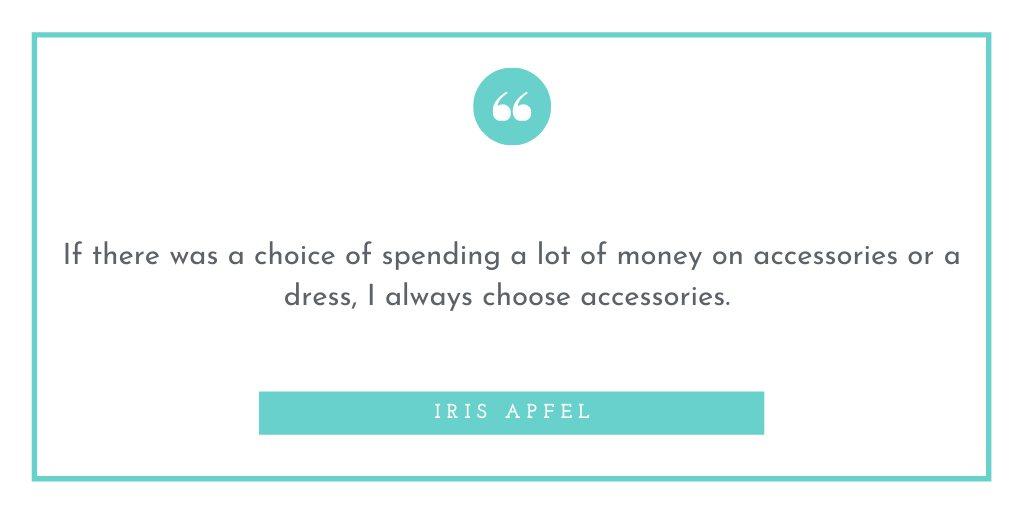 Iris Apfel Fashion Quote