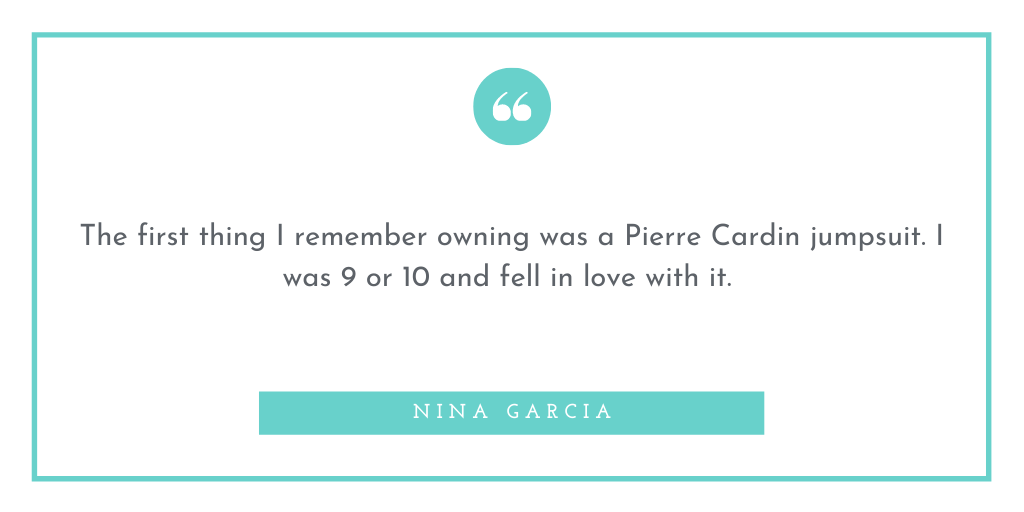 Nina Garcia Fashion Quote